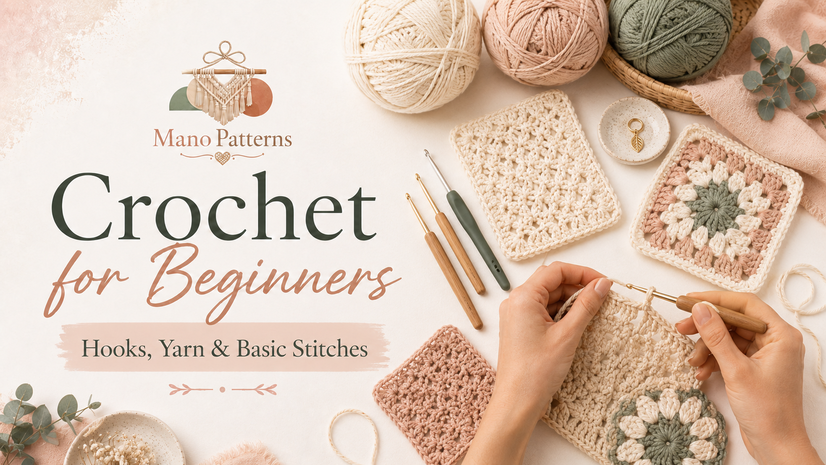 Crochet for beginners guide with yarn crochet hooks and simple handmade crochet projects